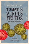 TOMATES VERDES FRITOS EN EL CAF DE WHISTLE STOP