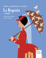 CLARIN, CUENTANOS UN CUENTO! LA REGENTA