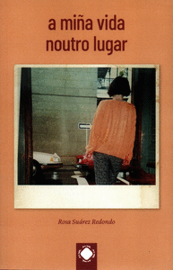 A MIA VIDA NOUTRO LUGAR