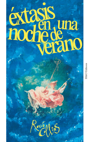 EXTASIS EN UNA NOCHE DE VERANO