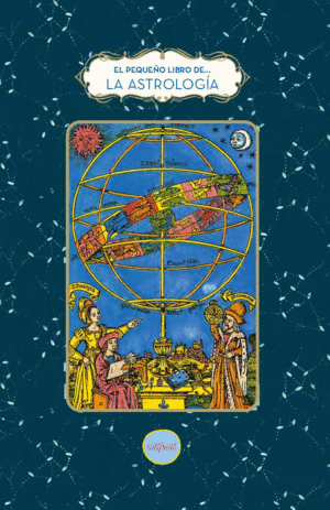 EL PEQUEO LIBRO DE LA ASTROLOGIA