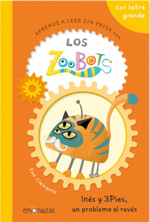 LOS ZOOBOTS: INES Y 3 PIES, UN PROBLEMA AL REVES