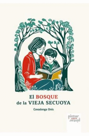 EL BOSQUE DE LA VIEJA SECUOYA