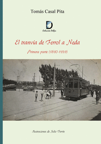 EL TRANV�A DE FERROL A NEDA
