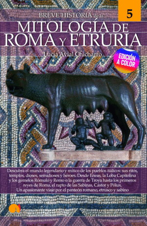 BREVE HISTORIA DE LA MITOLOGIA DE ROMA Y ETRURIA NUEVA EDICION
