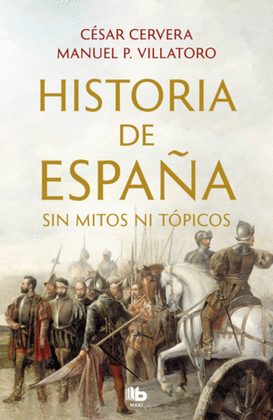 HISTORIA DE ESPAA SIN MITOS NI TOPICOS