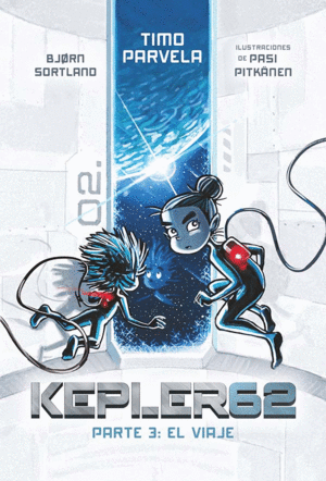 KEPLER 62. EL VIAJE