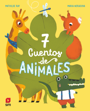 7 CUENTOS DE ANIMALES