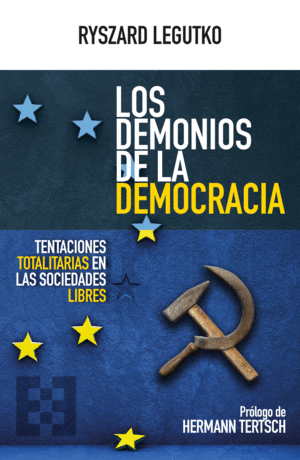 DEMONIOS DE LA DEMOCRACIA, LOS