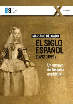 EL SIGLO ESPAOL (1492-1659)