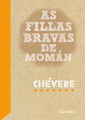 AS FILLAS BRAVAS DE MOMAN