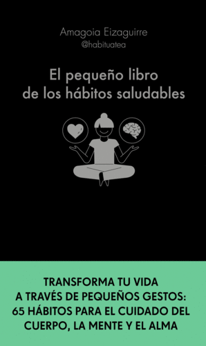 EL PEQUEO LIBRO DE LOS HABITOS SALUDABLES