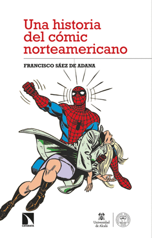 UNA HISTORIA DEL COMIC NORTEAMERICANO