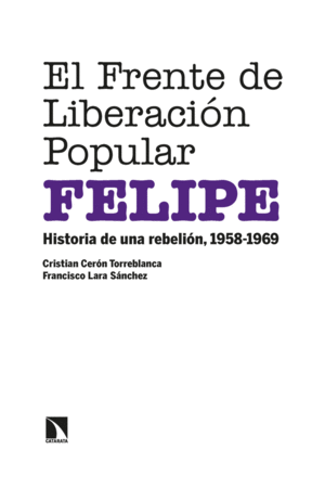 EL FRENTE DE LIBERACION POPULAR (FELIPE)