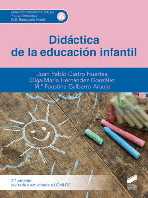 DIDACTICA DE LA EDUCACION INFANTIL (2. EDICION REVISADA Y ACTUALIZADA A LOMLOE