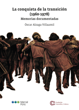LA CONQUISTA DE LA TRANSICION (1960-1978)