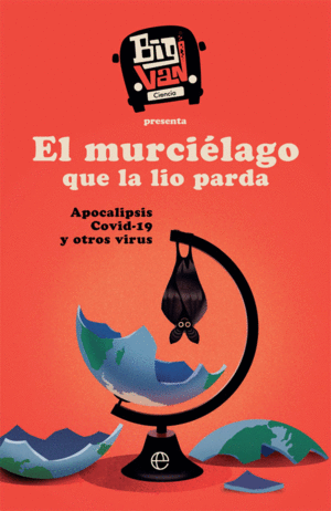 EL MURCIELAGO QUE LA LIO PARDA