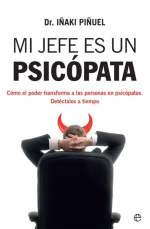 MI JEFE ES UN PSICOPATA