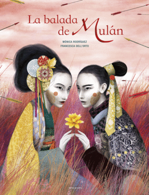 LA BALADA DE MULAN