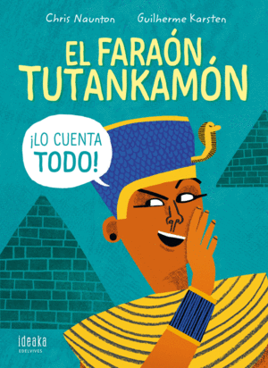 EL FARAON TUTANKAMON ¡LO CUENTA TODO!