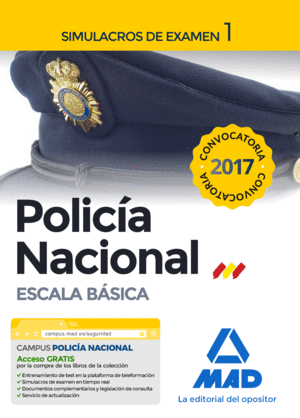 POLICIA NACIONAL ESCALA BASICA. SIMULACROS DE EXAMEN 1