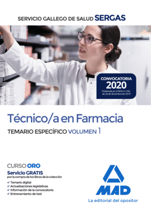 TECNICO/A EN FARMACIA DEL SERVICIO GALLEGO DE SALUD . TEMARIO ESPECIFICO VOLUMEN