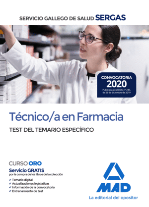 TECNICO/A EN FARMACIA DEL SERVICIO GALLEGO DE SALUD . TEST DEL TEMARIO ESPECIFICO