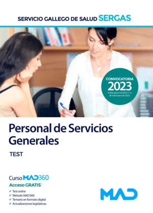 PERSONAL DE SERVICIOS GENERALES DEL SERVICIO GALLEGO DE SALUD (SERGAS). TEST