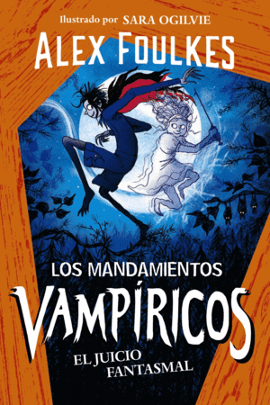 LOS MANDAMIENTOS VAMPIRICOS 2. EL JUICIO FANTASMAL