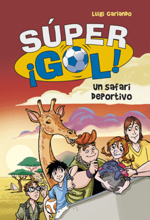 SUPER GOL 03. UN SAFARI DEPORTIVO