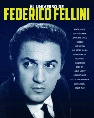 EL UNIVERSO DE FEDERICO FELLINI