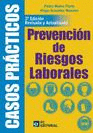 CASOS PRACTICOS DE PREVENCION DE RIESGOS LABORALES (3 ED.)