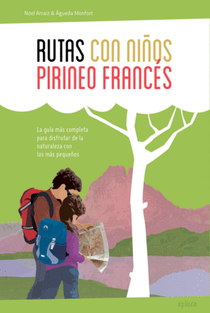 RUTAS CON NIOS EN EL PIRINEO FRANCES