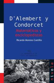 D’ALEMBERT Y CONDORCET. MATEMATICOS Y ENCICLOPEDISTAS