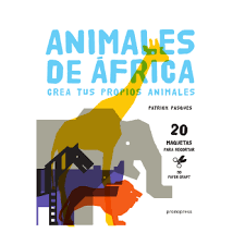 ANIMALES DE AFRICA. CREA TUS PROPIOS ANIMALES