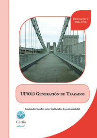 UF0313 GENERACION DE TRAZADOS