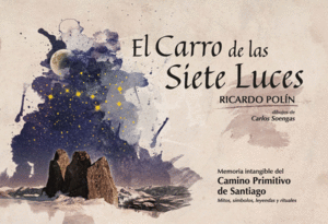 CARRO DE LAS SIETE LUCES, EL