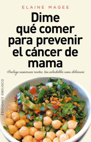 DIME QU COMER PARA PREVENIR EL CNCER DE MAMA