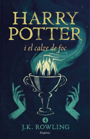 HARRY POTTER I EL CALZE DE FOC (RUSTICA)