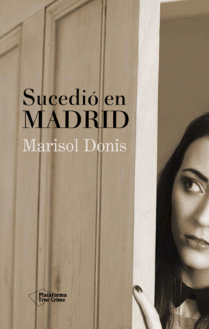 SUCEDIO EN MADRID