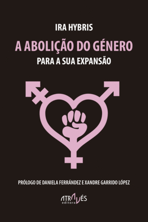A ABOLIO DO GENERO PARA A SUA EXPANSO