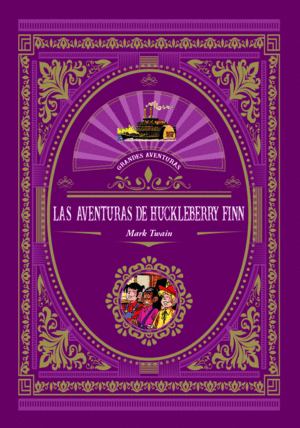 LAS AVENTURAS DE HUCKLEBERRY FINN