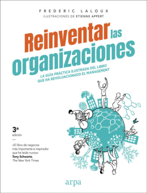 REINVENTAR LAS ORGANIZACIONES (GUIA PRACTICA ILUSTRADA)