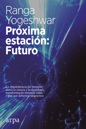 PROXIMA ESTACION: FUTURO