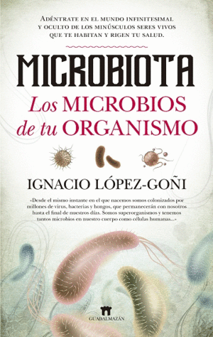 MICROBIOTA LOS MICROBIOS DE TU ORGANISMO