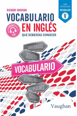 VOCABULARIO EN INGLES QUE DEBERIAS CONOCER