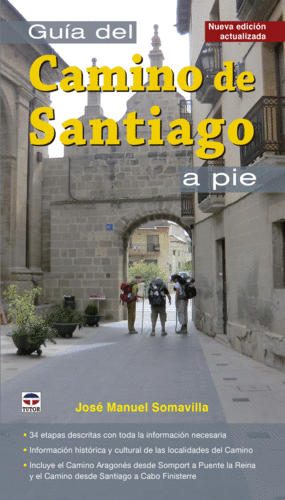 GUIA DEL CAMINO DE SANTIAGO A PIE