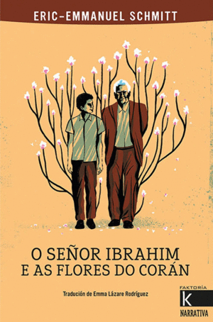 O SEOR IBRAHIM E AS FLORES DO CORAN