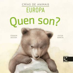 QUEN SON? CRIAS DE ANIMAIS - EUROPA