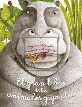 EL GRAN LIBRO DE LOS ANIMALES GIGANTES / EL PEQUEO LIBRO DE LOS ANIMALES MAS PEQUEOS